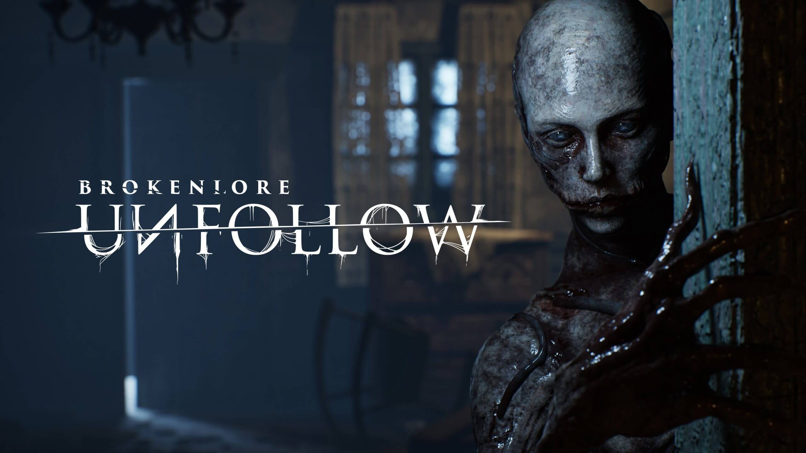 BrokenLore: UNFOLLOW Banner Image