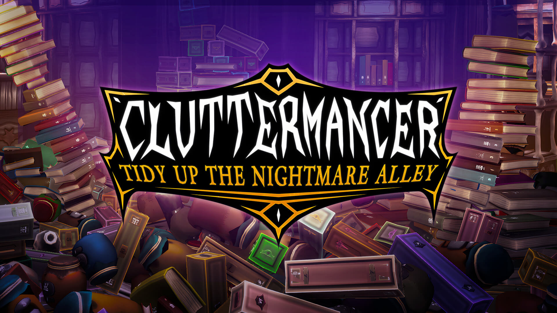 Cluttermancer: Tidy Up the Nightmare Alley Banner Image