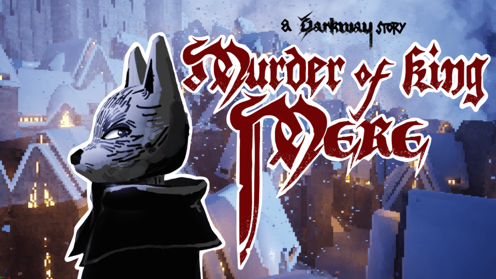 Darkway: Murder of King Mere Banner Image