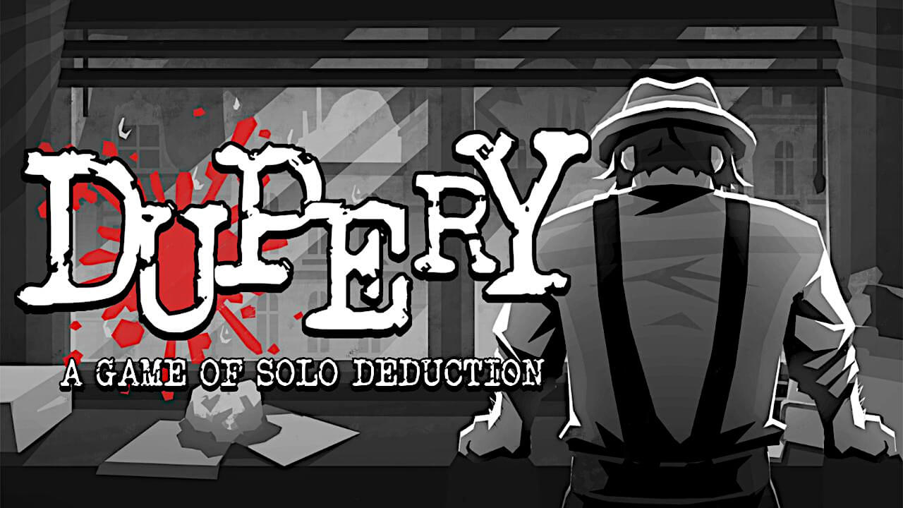 Dupery: A Game of Solo Deduction Banner Image