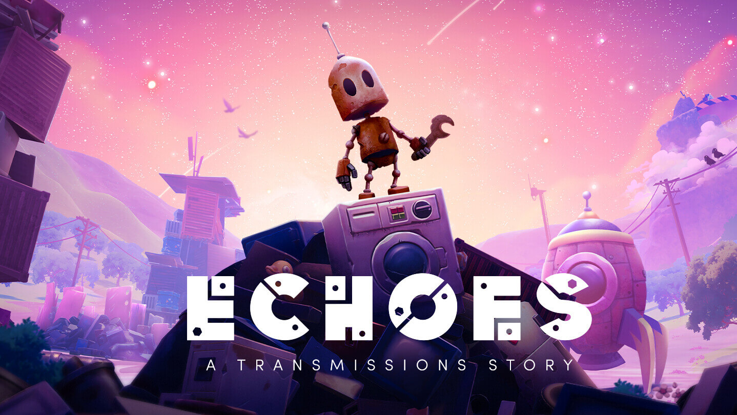 Echoes: A Transmissions Story Banner Image