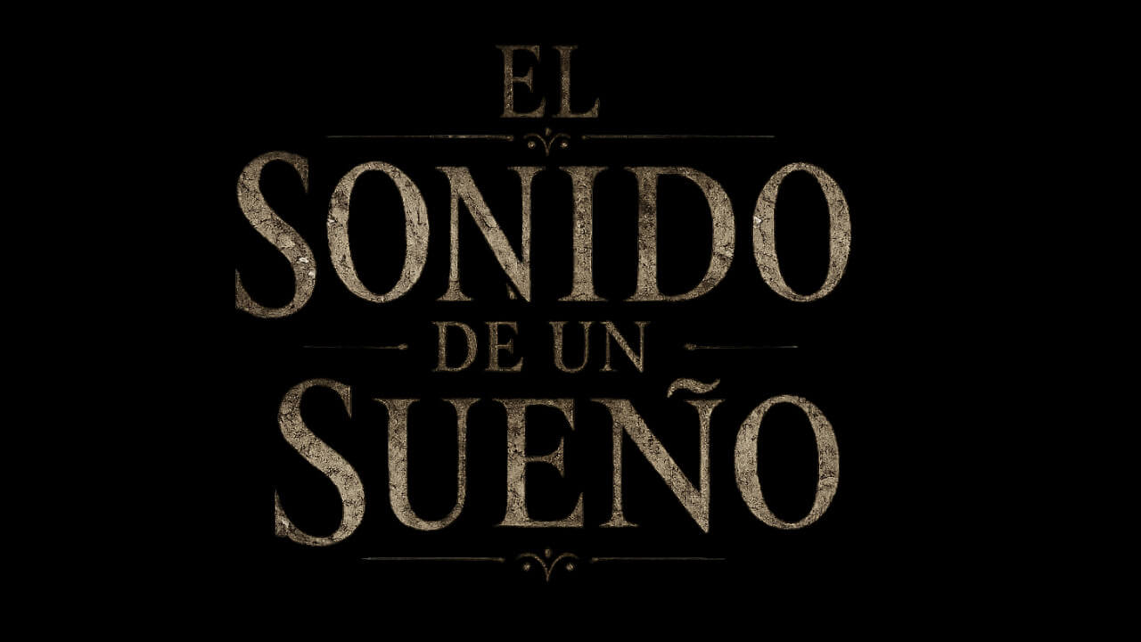 El sonido de un sueño Banner Image