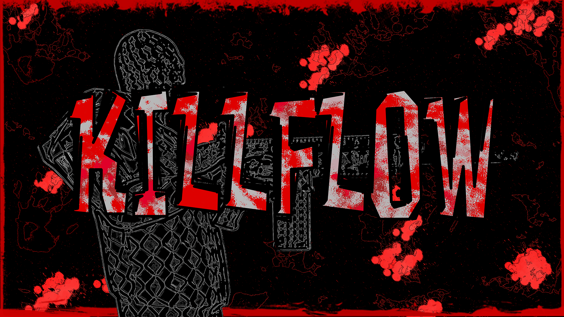 KILLFLOW Banner Image
