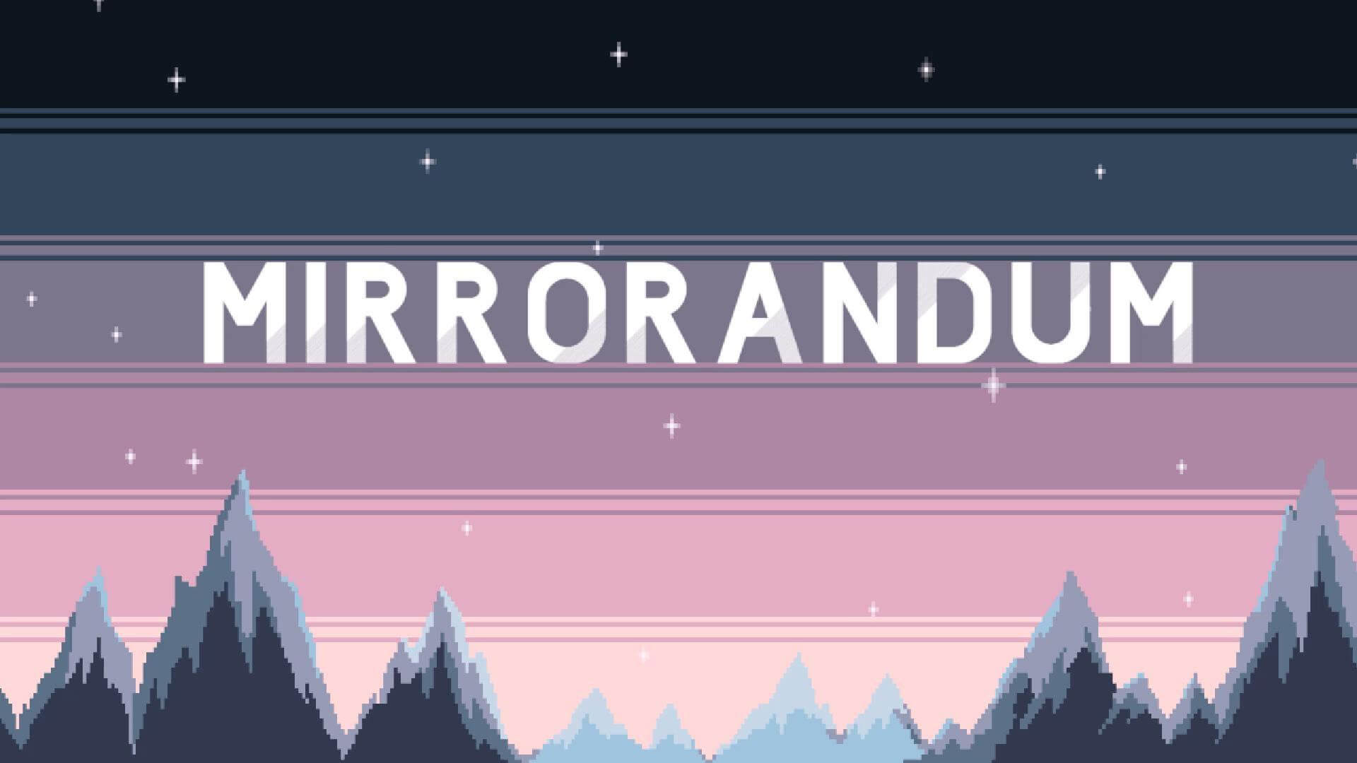 Mirrorandum Banner Image